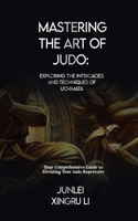 Mastering the Art of Judo