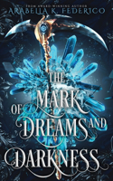 Mark of Dreams and Darkness Book 2