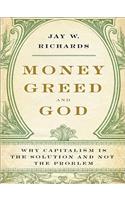 Money, Greed, and God
