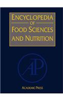 Encyclopedia of Food Sciences and Nutrition