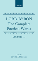 The Complete Poetical Works: Volume 3