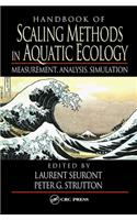 Handbook of Scaling Methods in Aquatic Ecology: Measurement, Analysis, Simulation