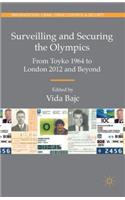 Surveilling and Securing the Olympics