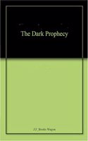 The Dark Prophecy