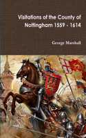 Visitations of the County of Nottingham 1559 - 1614