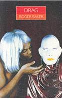 Drag: History of Female Impersonation in the Performing Arts(Sexual politics)