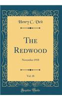 The Redwood, Vol. 18: November 1918 (Classic Reprint)
