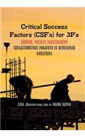 Critical Success Factors (CSF's) for 3P's [Public, Private Partnership]