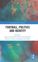 Football, Politics and Identity