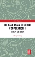 On East Asian Regional Cooperation II