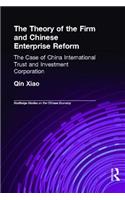 The Theory of the Firm and Chinese Enterprise Reform