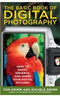 The Basic Book of Digital Photography