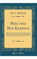 Bees and Bee-Keeping