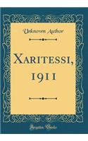 Xaritessi, 1911 (Classic Reprint)