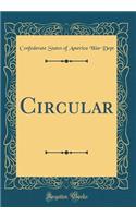 Circular (Classic Reprint)