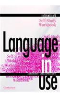 Language in Use Intermediate Self-Study Workbook