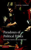 Paradoxes of Political Ethics