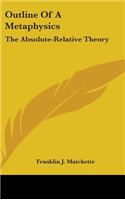 Outline of a Metaphysics