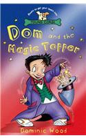 Dom And The Magic Topper