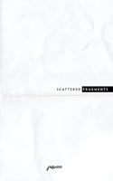 Scattered Fragments
