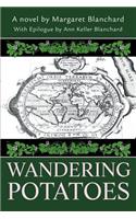 Wandering Potatoes
