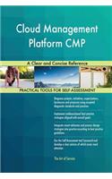 Cloud Management Platform CMP A Clear and Concise Reference