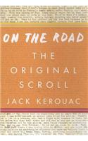 On the Road: The Original Scroll