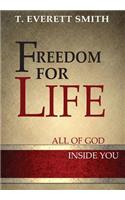 Freedom for LIFE