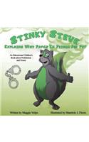 Stinky Steve Explains Why Papa's In Prison for Pot