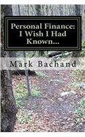 Personal Finance: I Wish I Had Known...