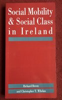 Social Mobility and Social Class in Ireland