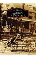 Latinos in Pasadena