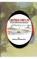 Crossed Circles: A Tale of End Time Survival(English)