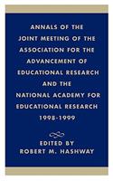 Annals of the Joint Meeting of the Association for the Advancement of Educational Research and the National Academy for Educational Research 1998-1999