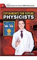 Experiments for Future Physicists