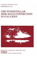 Interstellar Disk-Halo Connection in Galaxies