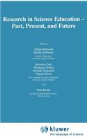 Research in Science Education -- Past, Present, and Future