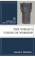 The Torah's Vision of Worship: (Overtures to Biblical Theology)