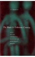 Heart Is Unknown Country