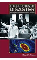 The Politics of Disaster