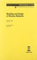 Modeling and Design of Wireless Networks