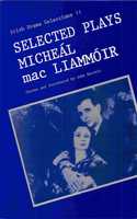 Selected Plays of M. Macliammoir
