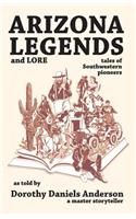 Arizona Legends and Lore