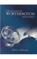 The Legend of Worthington Industries