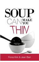 Soup Can Make You Thin