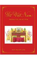 T&#7871;t Vi&#7879;t Nam: Phong T&#7909;c và S&#7921; Tích