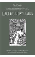 L'Art de La Distillation