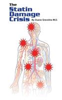 Statin Damage Crisis
