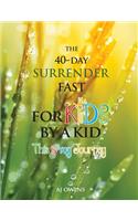 40-Day Surrender Fast for Kids