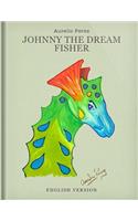 Johnny The Dream Fisher